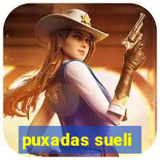 puxadas sueli